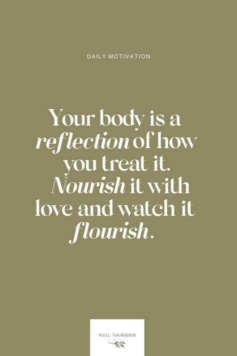 "Your body is a reflection of how you treat it. Nourish it with love and watch it flourish.” 🌟  Embrace self-care and make every choice count towards your well-being. "  #Nutrition #Healthyeating #Eatclean #Healthyfood #Wellness #Wellnesscoach #Healthyrecipes #Veganfood #Eathealthy #Healthylifestyle #Healthyliving #Dietitian #Nutritionist #Nutritionguide Your Body Is A Reflection Of Your Lifestyle, Nourish Your Body Quotes, Nourishment Quotes, Healthy Choices Quotes, Nourish Quotes, Daily Focus, Nutritionist Dietitian, Body Quotes, Nourish Your Soul