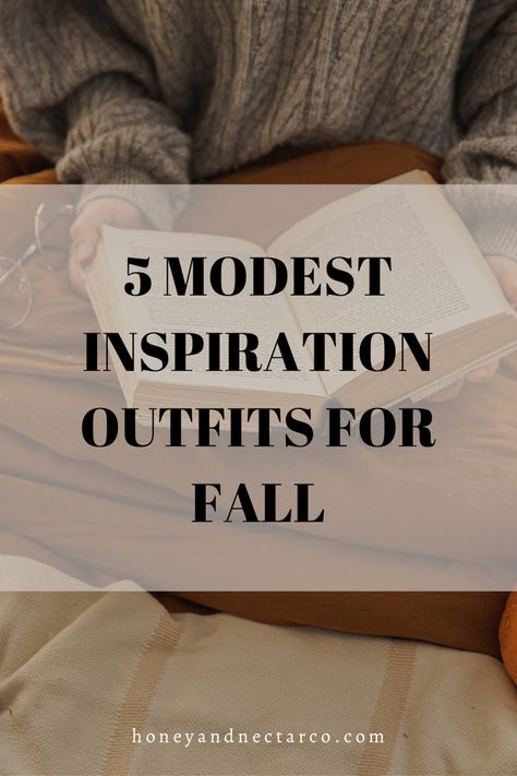 5 Modest- but Modern- Inspiration Outfits for Fall- Honey & Nectar Co. Honey Core Outfits, Modest Fall Outfits Casual, Modern Modest Outfits, Fall Wadrobe, Modest Fashion Aesthetic, Fall Modest Outfits, Modest Fall Fashion, Modest Fashion Fall, Modest Fall Outfits