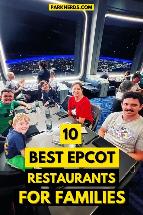 10 Best Epcot Restaurants For Families Epcot Around The World, Best Food At Epcot, Best Epcot Restaurants, Disney October, Epcot Fireworks, Epcot Restaurants, Dining At Disney World, Kids Restaurants, Character Dining