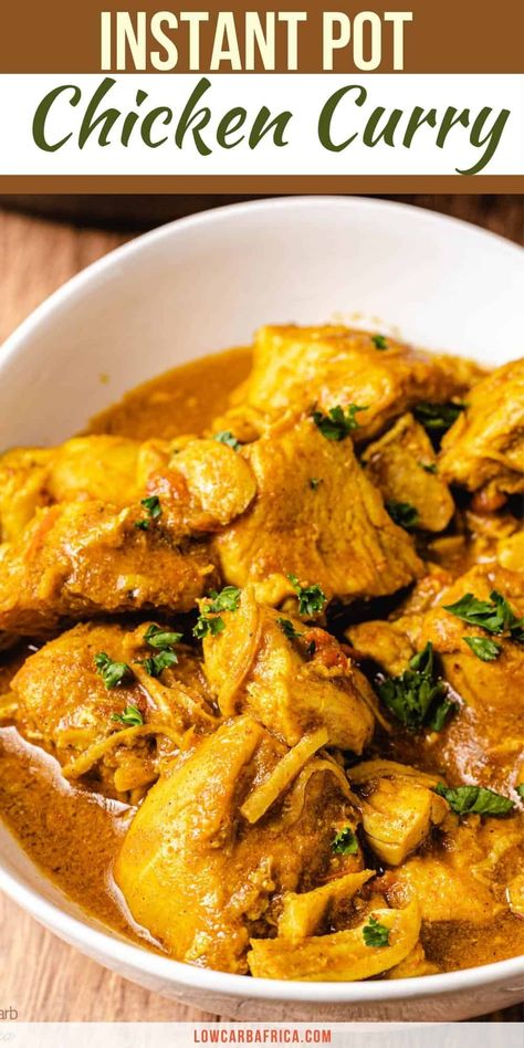 This mouthwatering instant pot chicken curry is packed with flavor and will be a hit with your whole family! #chickencurry #easydinner #instantpot #healthydinner | lowcarbafrica.com Instant Pot Chicken Curry Recipes, Indian Chicken Curry Instant Pot, Chicken Curry Recipe Instant Pot, Instapot Curry Chicken Recipes, Pressure Cooker Curry Chicken, Instant Pot Coconut Curry Chicken, Instant Pot Jamaican Curry Chicken, Instapot Chicken Curry, Instant Pot Yellow Curry