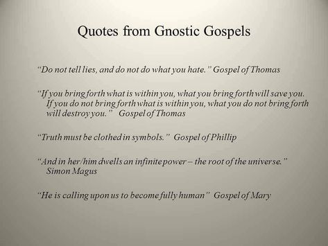 Gnostic Quotes, Gnostic Gospels, Feminine Spirituality, English Poetry, Divine Feminine Spirituality, Spiritual Stuff, Bible History, Simple Love Quotes, Advice Quotes