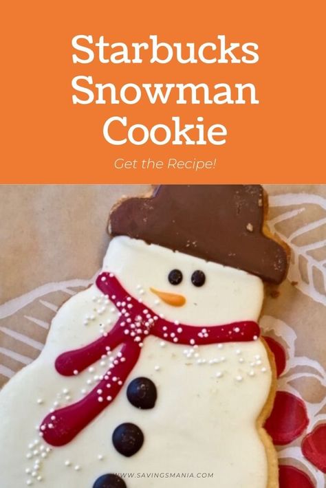 Starbucks Snowman Cookie — SavingsMania Starbucks Sugar Cookie Recipe, Starbucks Snowman Cookie, Starbucks Oatmeal, Snowman Cookies Recipe, Starbucks Cookies, Chocolate Toppers, Spiced Cookies, Recipe Copycat, Soft Gingerbread