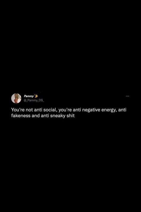 Negative People Quotes Aesthetic, Quotes About People Being Fake On Social Media, People Fake Quotes, Fake Energy Quotes, Fake Life Quotes, People Are Fake Quotes Truths, Anti Social Tweets, Fake People Tweets, Negative Energy Quotes People