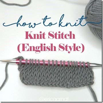 How to Knit: The Knit Stitch English Style English Knitting, Knitting Hacks, Holiday Craft, Knitting Videos, How To Knit, Knit In The Round, English Style, Next Video, Tutorial Video