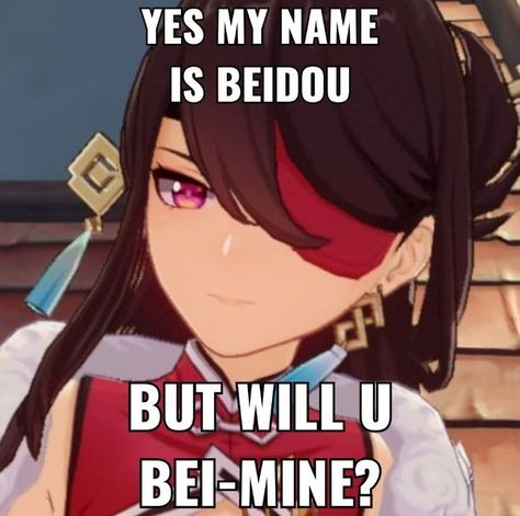 Beidou Genshin Impact Meme, Genshin Impact Jokes, Beidou Genshin Meme, Genshin Pickup Lines, Genshin Pick Up Lines, Mommy Beidou, Sorry Memes, Beidou Genshin Impact, Anime Pick Up Lines