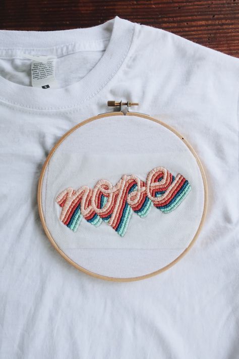 Letter Embroidery On Tshirt, Hand Embroidery On Tshirt, Nope Embroidery, Hand Embroidery Tshirt, Embroidery On Tshirt, Embroidered Typography, Embroidery Typography, Tshirt Embroidery, T Shirt Embroidery