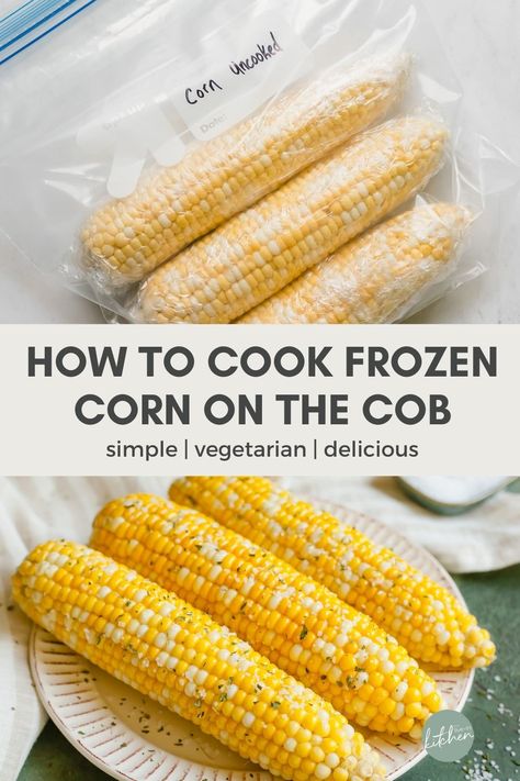 Learn how to freeze and cook corn on the cob so you can enjoy this summer staple all year long! Freezing Corn On The Cob, Frozen Corn On The Cob, Freezing Corn, Shucking Corn, Cook Corn, Yummy Veggies, Boiled Corn, How To Cook Corn, Fried Corn