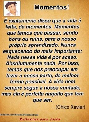 MOMENTOS! É exatamente disso que a vida é feita, de momentos. Momentos que temos que passar, sendo bons ou ruins,para o nosso próprio aprend... Wierd Quotes, Peace Love And Understanding, Reflection Quotes, Positive Phrases, Breaking Bad, Empowering Quotes, Good Vibes, Peace And Love, Motivational Quotes