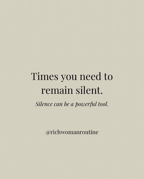 You need to know this. Knowing when to be silent can be a powerful tool and can avoid conflict in your life. Here are times when silence is key: ✨When you have nothing nice to say - Your words should only be used to uplift others or give constructive criticism. ✨When you don’t know what to say - Sometimes we try to fill the awkward silence with word we will later regret. Try a pleasant smile instead. ✨When you don’t trust someone - It is a privilege to be in your presence. Never divulge ... How To Keep Silent, Silence Is Powerful, Awkward Silence, Be Silent, Constructive Criticism, What To Say, Say You, Need To Know, Key