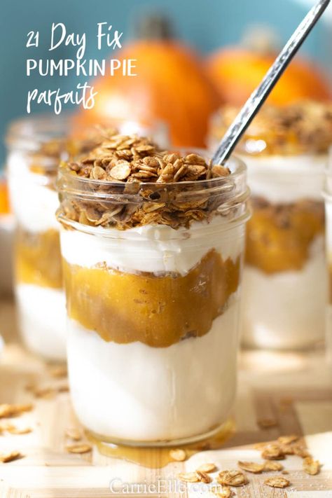 Pumpkin Pie Yogurt, Yoghurt Parfait, Pumpkin Parfait, 21 Day Fix Desserts, 21 Day Fix Snacks, 21 Day Fix Breakfast, Pumpkin Yogurt, 21 Day Fix Meal Plan, Beachbody Recipes