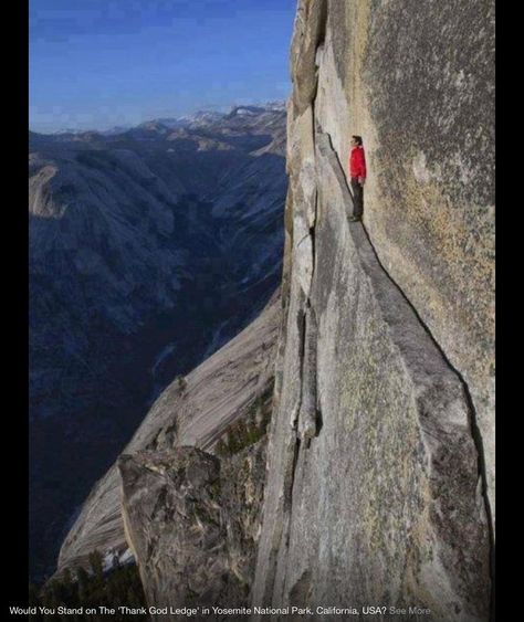 Thank God Ledge, Yosemite, National Park, California, USA. How terrifying would this be to stand on this ledge !! I can see where it got it's name from ! Rock Climbers, Yosemite National, Yosemite National Park, Rock Climbing, Thank God, Beautiful World, The Great Outdoors, Places To See, Alaska