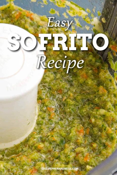 Spanish Sofrito Recipe, Puerto Rican Sauce, Sofrito Recipes, Sofrito Recipe Puerto Rican, Easy Sofrito Recipe, Sofrito Chicken, Homemade Sofrito, Bestie Recipes, Ecuadorian Recipes