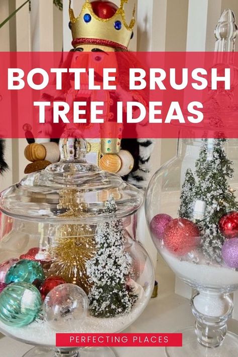 Bottle Brush Tree Ideas for Christmas Christmas Tree Bottle Brush, What To Do With Bottle Brush Trees, Bristle Brush Christmas Tree Decor, How To Dye Bottle Brush Trees, How To Decorate With Bottle Brush Christmas Trees, Apothecary Jars Christmas Decor, Bottle Brush Christmas Tree Decor, Brush Bottle Trees Christmas Decor, Bottle Tree Christmas Decor