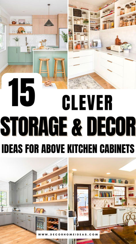 Discover 15 creative ways to make the most of the space above your kitchen cabinets! From stylish decor accents to practical storage solutions, these ideas combine function and flair. Find out how to turn this often-overlooked area into a charming and useful feature in your kitchen. Top Of Kitchen Cabinets Storage, Close Space Above Kitchen Cabinets, Above Cabinet Styling, Open Wall Cabinets Kitchen, Above Cupboard Storage, Above Kitchen Cabinet Storage Ideas, Above Cabinet Storage Ideas, Taking Doors Off Kitchen Cabinets, Unusual Kitchen Cabinets