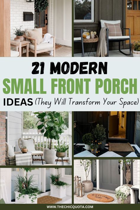 21 Modern Small Front Porch Ideas To Copy Now - The Chic Quota Front Home Decor Ideas, Small Modern Front Porch, Furniture For Porch, Front Porch Entrance Decor, How To Decorate Small Porch, Modern Front Porch Decorating Ideas, Narrow Front Porch Ideas Entrance, Small Narrow Front Porch Ideas, Small Porch Seating