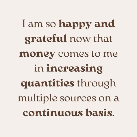 Wealth Affirmations Multiple Source Of Income, Multiple Source Of Income Vision Board, I Am So Happy And Grateful Now That, Money Comes To Me, Multiple Sources Of Income, Affirmations For Wealth, Manifestation Goals, 2024 Affirmations, Money Energy