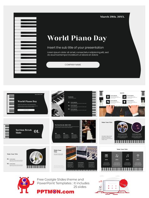 World Piano Day Free Presentation Background Design – Google Slides Themes and PowerPoint Templates

#WorldPianoDay, #Music, #Educational, #Arts, #Entertainment, #Piano, #Minimal, #Simple, #FREEPPTTEMPLATE, #POWERPOINTDESIGN, #POWERPOINTTEMPLATE, #GOOGLESLIDES, #GOOGLESLIDESTHEME, #GOOGLEPRESENTATION, #PRESENTATIONDESIGN, #FREEPOWERPOINTTEMPLATES

Powerpoint design, Powerpoint templates, Google slides, Google slides theme, Google presentation, Free powerpoint background, Presentation design Music Powerpoint Background, Presentation Background Design, Music Powerpoint, Presentation Music, Background Presentation, Presentation Background, Background For Powerpoint Presentation, Powerpoint Slide Designs, Design Powerpoint