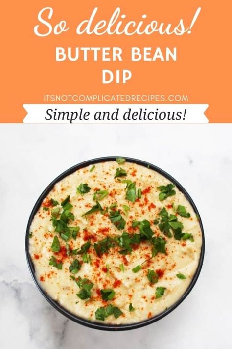 Butter Bean Dip Cannellini Bean Dip, Fast Appetizers, Butter Beans Recipe, Keto Dips, Bean Dip Recipes, Canned Butter, Vegan Dips, Complicated Recipes, Appetizer Party