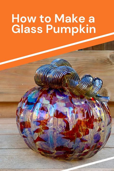 Image of a handblown glass pumpkin sitting on a step. The text reads "How to Make a Glass Pumpkin." Glass Blowing Beginner, Gray Art, Favourite Season, Glass Pumpkins, Grey Art, Delicate Beauty, And Just Like That, A Pumpkin, Have You Ever