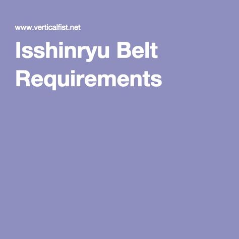 Isshinryu Belt Requirements Isshinryu Karate, Inspirational Books To Read, Inspirational Books, Black Belt, Karate, Martial Arts, History, Quick Saves