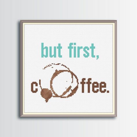 Cross Stitch Coffee, Coffee Cross Stitch Pattern, Coffee Cross Stitch, Stitch Coffee, Stitch Quotes, Cross Stitch Quotes, Stitch Quote, Subversive Cross Stitch, Pattern Quotes