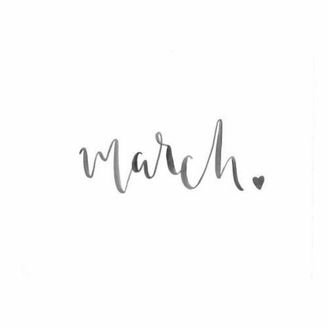 March Quotes, Seasons Months, Bullet Journal Key, Hello March, Handwritten Quotes, Days And Months, Calligraphy Quotes, Design Seeds, Journals & Planners