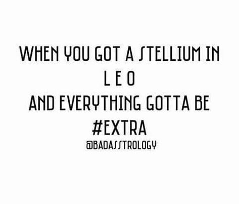 Leo Stellium, Witchy Woman, Zodiac Signs, Astrology, Signs, Stars, Quotes, Quick Saves