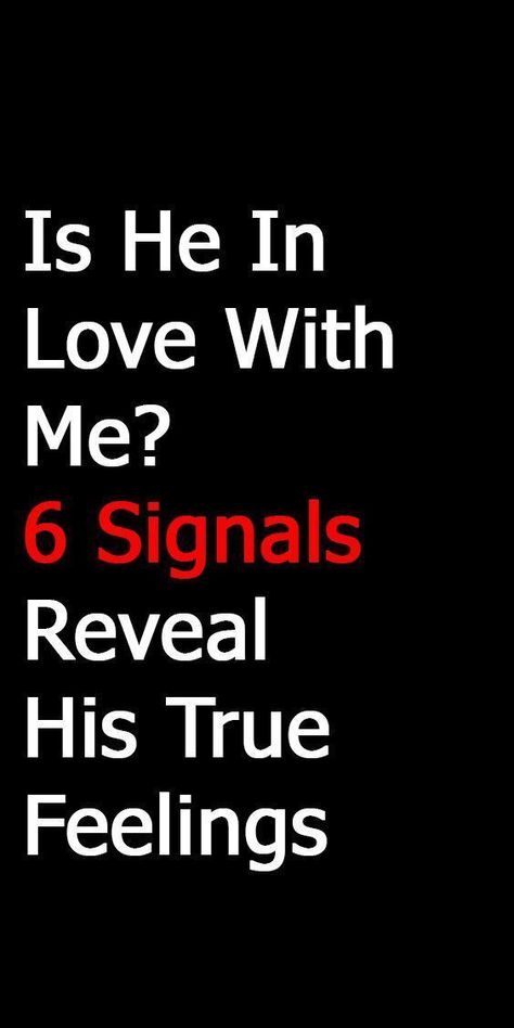 Is he in love with me? These 6 signals tell you his true feelings at the beginning of a possible relationship. In Relationship, Love And Romance, True Feelings, The Passion, Love Life, The Beginning, In Love, Romance, Make Your