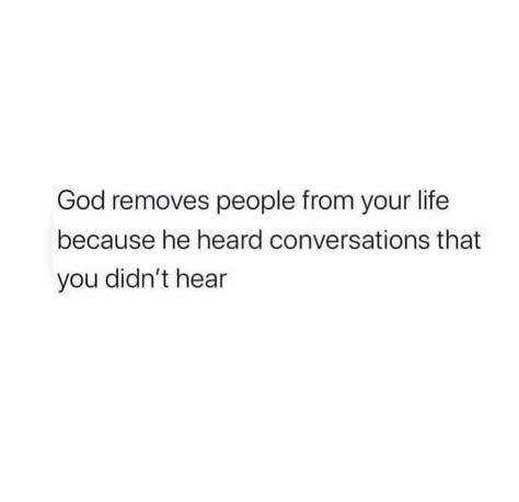 God Heard The Conversations, God Hears Conversations You Dont Quote, God Hears Conversations You Dont, God Heard Conversations You Didnt Hear, God Heard Conversations You Didnt, God Puts People In Your Life Quotes, Lockscreen Iphone Quotes, Tradition Quotes, I Love You Lord