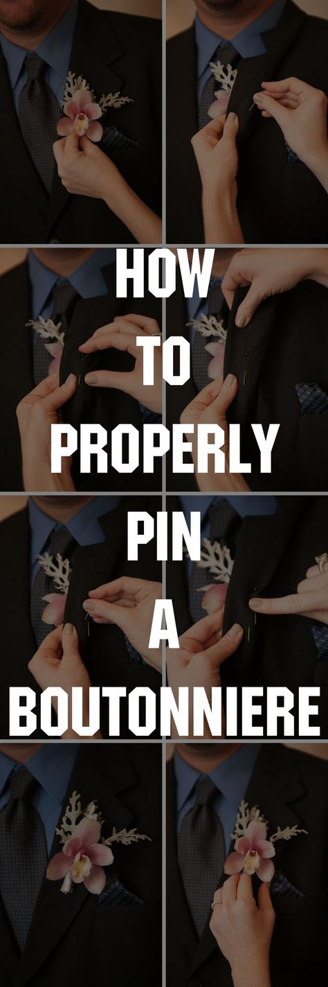 How to Properly Pin a Boutonniere - click for a walkthrough. #wedding #flowers #grooms been doing this for years for my clients.  Most florists don't even pin them correctly! Corsage Alternatives Wedding, Montage Collage, Prom Tips, Jr Prom, Monsieur Madame, Corsage Prom, Prom Flowers, Hand Bouquet, Makeup Hacks