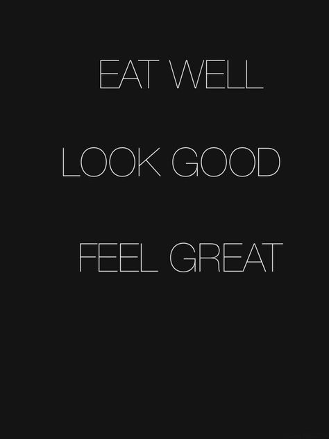 Eat Good Quotes by @quotesgram Health Guide, Eat Well, I Work Out, Feeling Great, Eating Well, The Words, Inspire Me, Inspirational Words, Words Quotes