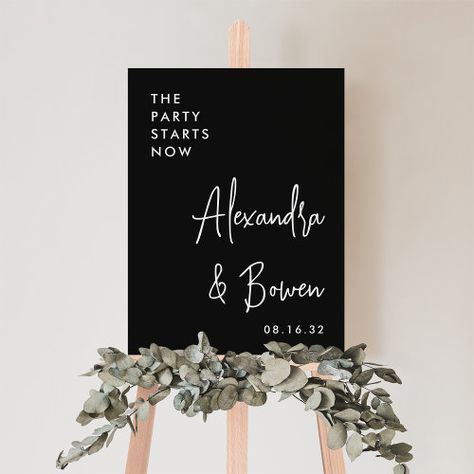 $44.20 | The Party Starts Now Wedding Sign | Black #welcome to our wedding, modern, elegant, wedding reception, wedding welcome sign, chic, the party starts now, handwritten script lettering, simple typography based, black and white The Party Starts Now Wedding Sign, Wedding Modern Elegant, Wedding Sign Black, Foam Board Sign, Entry Signs, Modern Elegant Wedding, Elegant Wedding Reception, Moon Wedding, Simple Typography