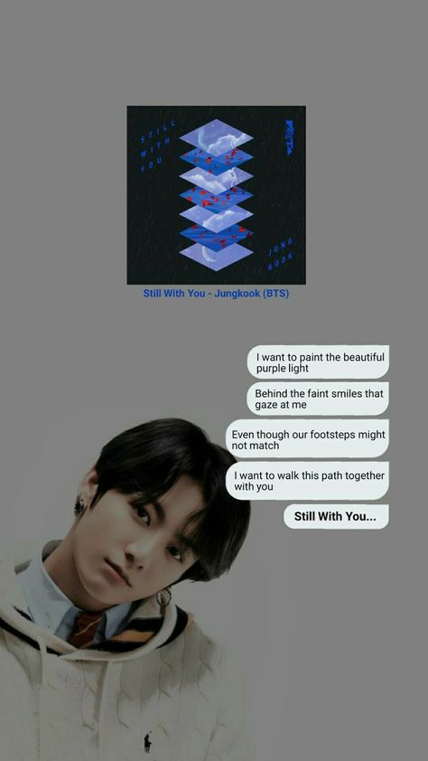 Kpop lyrics I Still With You Jungkook, Still With You Quotes Jungkook, Still With You Quotes, My You Jungkook Song Lyrics, Jungkook Song Lyrics Quotes, Still With U Jungkook Lyrics, Still With You Jungkook Lyrics Wallpaper, Still With You Aesthetic Wallpaper, Still With You Jungkook Lyrics Aesthetic