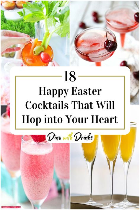 Collage of 4 happy easter cocktails. Easter Beverages Alcoholic, Easter Prosecco Cocktails, Easter Themed Cocktails, April Cocktails, Easter Cocktails Recipes, Easter Drinks For Adults, Easter Alcoholic Drinks, Easter Brunch Cocktails, Easter Cocktail Recipes