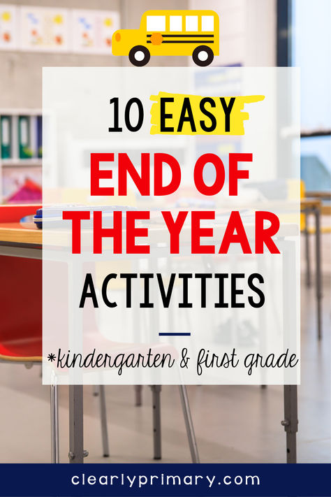 Looking for some easy end of the year activities for your elementary classroom? Make the last week of school special with fun activities that your kindergarten or first grade students will love! This blog post has 10 low prep ideas, from taking your learning outside to making a memory book. Whether you are looking for easy end of the year review or yummy summer snack ideas, you will find something to make the end of the school year special. Fun Activities For The Last Week Of School, Last Week Of School Ideas, End Of Year Sunday School Activities, Last Day Of Prek Activities, Ideas For Last Day Of School, End Of Term Activities, Last Week Of Kindergarten Activities, End Of Year Activities For First Grade, End Of Year Kindergarten Activities