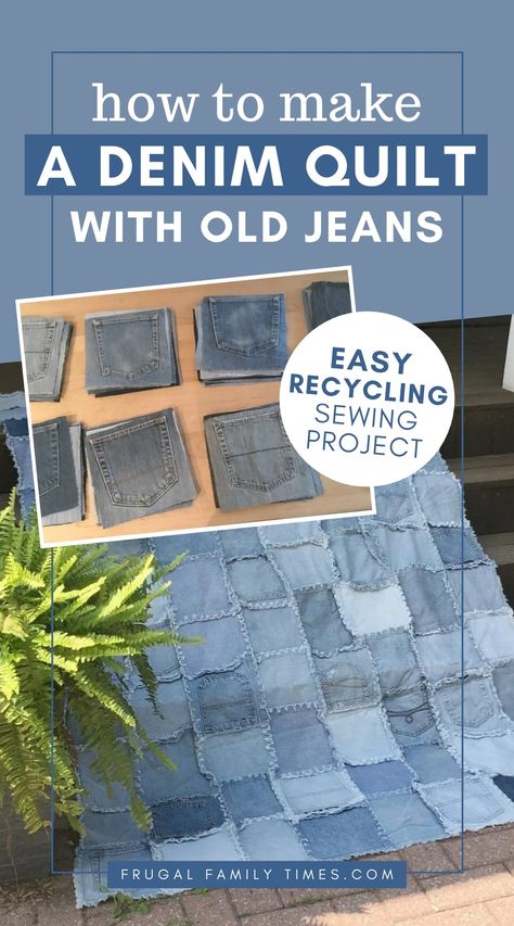 Easy Sew | Frugal Family Times Denim Blanket Diy Old Jeans, Jean Blanket, Jean Quilt Ideas, Reuse Old Jeans, Denim Rag Quilt, Denim Quilt Patterns, Easy Knit Blanket, Gospel Art, Upcycle Denim