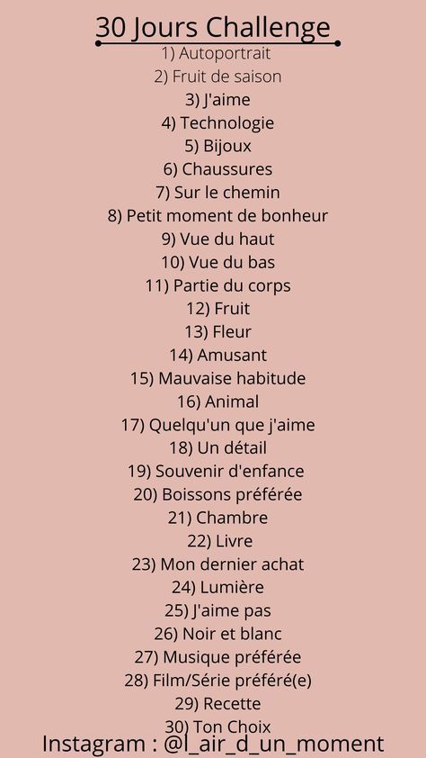 Challenges de 30 jours pour prendre des photos ! Instagram : @l_air_d_un_moment Defi Photo, Cute Food Art, 30 Day Challenge, Photo Challenge, Art Challenge, Lifestyle, Quotes, Organisation