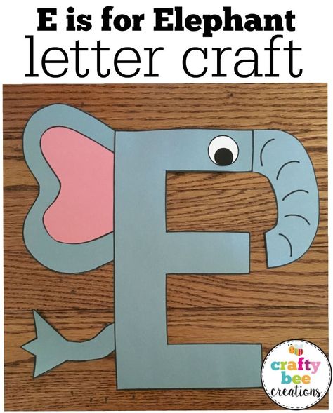 Craft Elephant, Letter E Activities, E Is For Elephant, Letter E Craft, Elephant Craft, Early Preschool, Preschool Letter Crafts, Alphabet Crafts Preschool, Abc Crafts