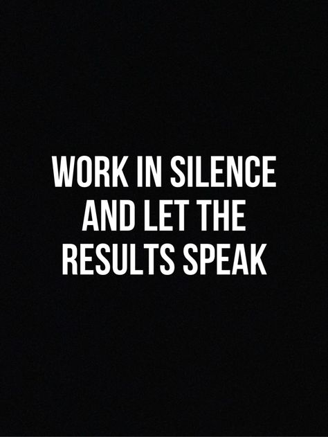 Work In Silence Quotes, Work In Silence, Silence Quotes, Motivational Wall Art, Motivational Quotes For Success, Daily Motivation, Quote Prints, Success Quotes, Self Improvement