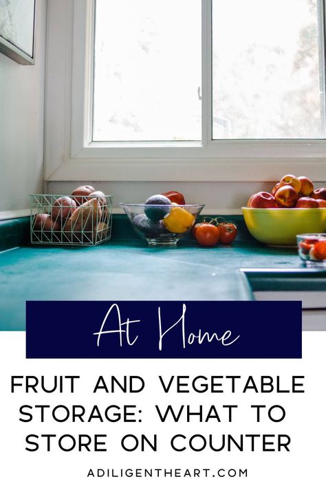 How To Store Fruits And Vegetables On Counter, Vegetable Counter Storage, How To Store Produce On Counter, Countertop Fruit And Vegetable Storage, Produce Storage Countertop, Storing Fruits And Vegetables On Counter, How To Store Fruit On Counter, Fruit On Counter Ideas, How To Store Fruits And Vegetables