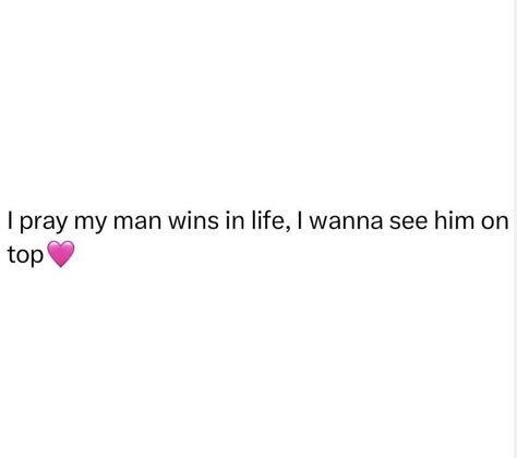 I Like My Men Obsessed With Me, Make Your Man Feel Special, My Man Quotes Love, Me And My Man Quotes, Tell Him You Love Him Quotes, Me And My Bf Quotes, Pretty Quotes For Him, New Man Quotes, Appreciate Quotes For Him