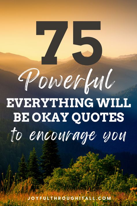 Everything Will Be Ok Quotes, I Will be Ok, Reminder Quotes, Happy Words I Will Stand By Your Side Quotes, Life Isn’t Easy Quotes, Its Ok To Be Scared Quotes, Despite It All Quotes, When You Fall Get Back Up Quotes, Good To See You Quotes, Good Intentions Quotes Life Lessons, Make The Most Of Life Quotes, We Got This Quotes