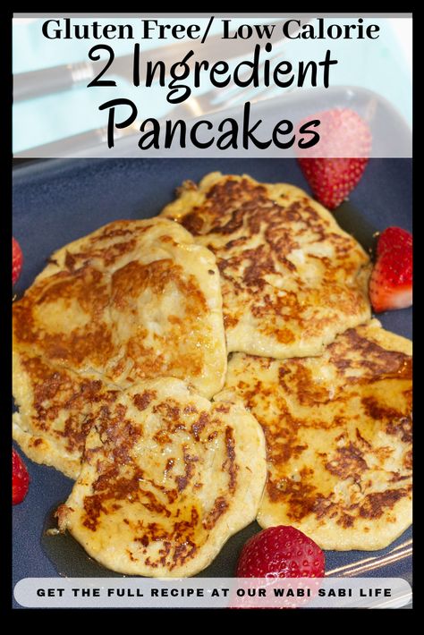 Weight Watcher Pancakes, Weight Watcher Points, Gluten Free Weight Watchers, 2 Ingredient Pancakes, Weight Watchers Pancakes, Low Calorie Pancakes, Pancake Calories, Low Calorie Breakfast, Weight Watchers Recipes Desserts