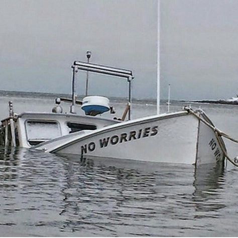 Feeling like this boat: | 21 Shitty Places Every College Student Has Sadly Been Before Weird Pics, It's Always Sunny In Philadelphia, Sunny In Philadelphia, It's Always Sunny, Are You Ok, Funny Signs, Verona, No Worries, Sailing