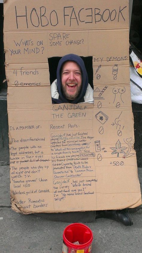 Can Someone Please Give This Guy a 20? Funny Homeless Signs, White Trash Party, Trash Party, Funny Facebook Status, Homeless People, Facebook Humor, Dump A Day, White Trash, Funny Signs