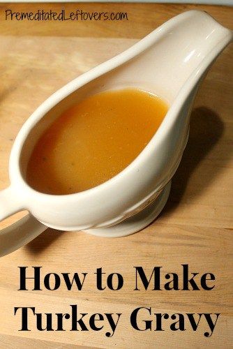 How to Make Turkey Gravy - recipe and tips Gluten Free Turkey Gravy, Easy Homemade Gravy, Turkey Gravy Recipe Easy, Best Turkey Gravy, Turkey Gravy From Drippings, Turkey Gravy Easy, Homemade Turkey Gravy, Making Turkey Gravy, Homemade Gravy Recipe