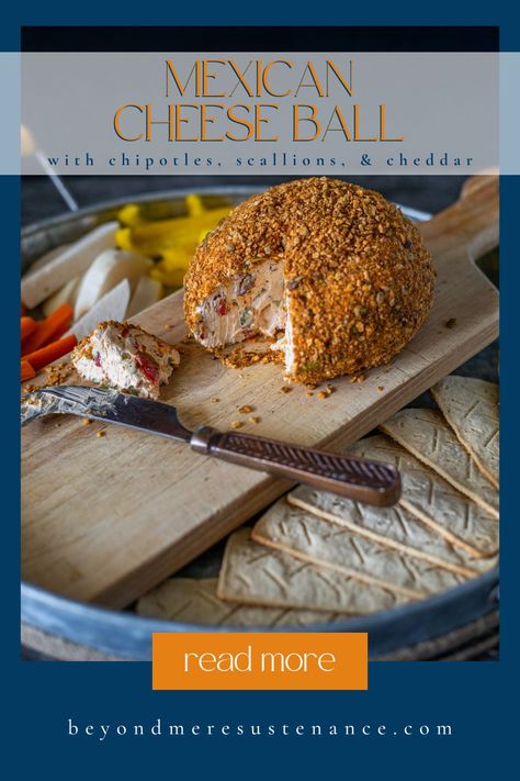 Mexican Cheese Ball Mexican Cheese Ball, Spicy Cheese Ball Recipes, Chicken Cheese Ball, Oven Baked Corn, Cheese Log Recipes, Chipotle Cheese, Cream Cheese Ball, Taco Seasoning Packet, Homemade Mexican