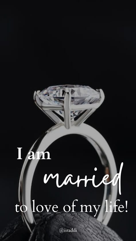 Put it on as your mobile wallpaper and every single time you see it, affirm and visualize the ring on wallpaper as your marriage ring! #affirmation #marriage #Iam Wallpaper For Love Manifestation, Vision Board Photos Pictures Marriage, I Am A Wife Affirmations, Love Marriage Affirmation, Love Marriage Manifestation, Affirmation For Love Marriage, Vision Board Pictures Marriage, Love Marriage Vision Board, Vision Board For Love Marriage