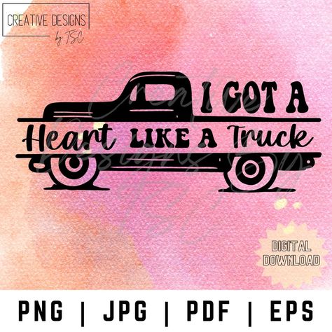 Heart Like A Truck, Country Svg, Lainey Wilson, Old Truck, Cute N Country, Cute Country, Heart Svg, Love Svg, Graphic Design Software