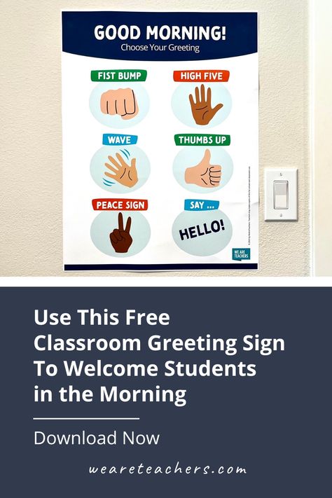 Do students want a fist bump, a high five, or just a hello in the morning? Use our classroom greeting sign to let them make the choice! Welcome To The Classroom Signs, Greeting Signs Classroom, Classroom Greeting Choices Free, 2nd Grade Classroom Rules Posters, Welcome To Our Classroom Sign Free Printable, Classroom Door Greeting Signs, Classroom Welcome Sign, Greeting Sign, Effective Classroom Management